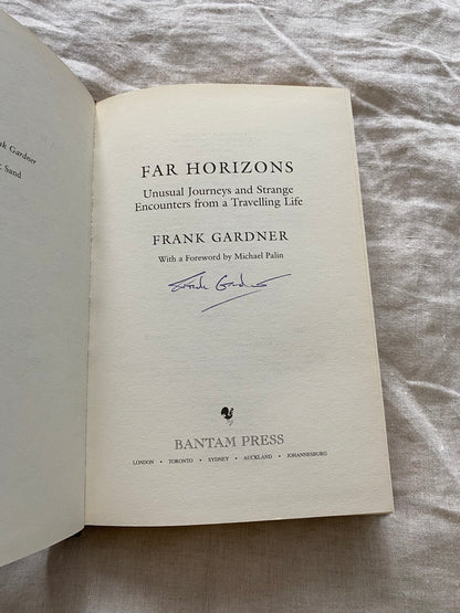 Far Horizons: Unusual Journeys and Strange Encounters from a Travelling Life