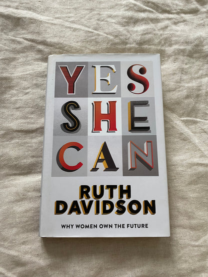 Yes She Can: Why Women Own The Future