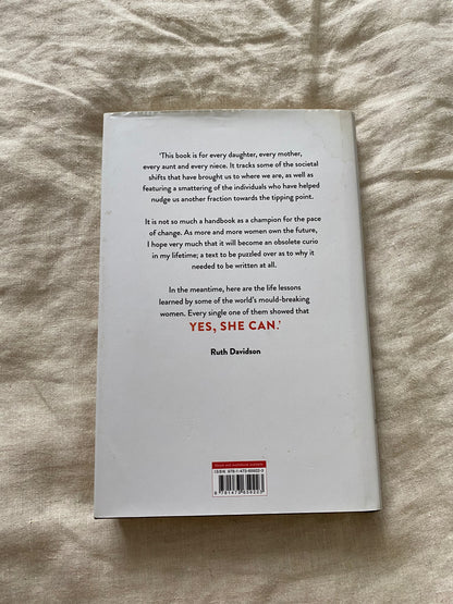 Yes She Can: Why Women Own The Future