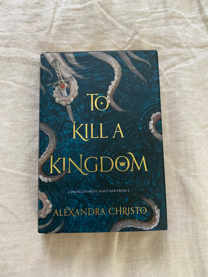 To Kill a Kingdom (The Hundred Kingdoms Series #1)