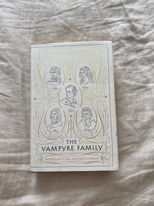 The Vampyre Family: Passion, Envy and the Curse of Byron