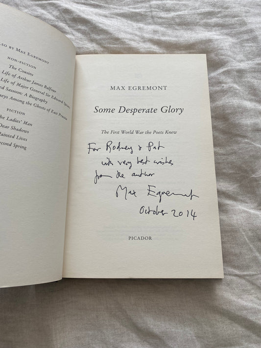 Some Desperate Glory: The First World War the Poets Knew