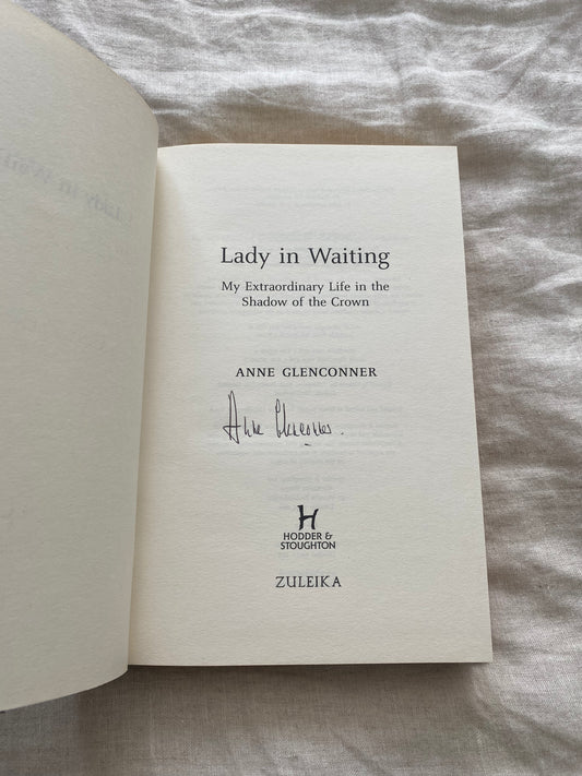 Lady in Waiting: My Extraordinary Life in the Shadow of the Crown