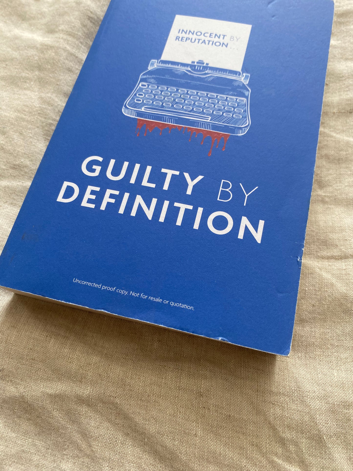Guilty by Definition