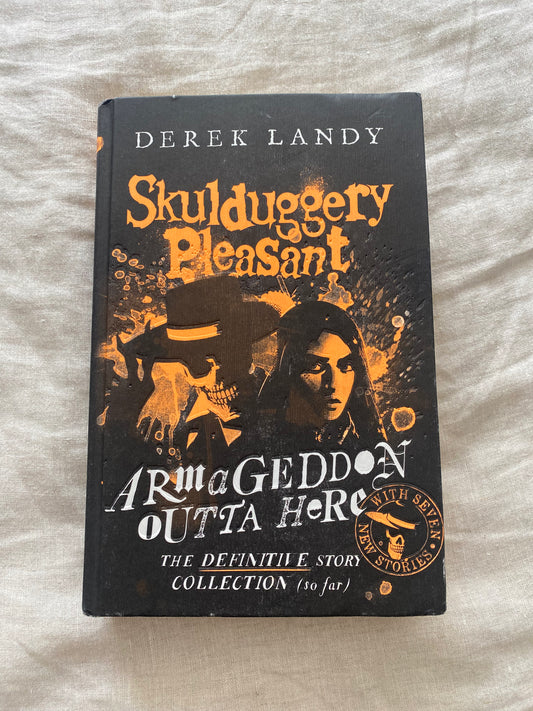 Armageddon Outta Here: The World of Skulduggery Pleasant