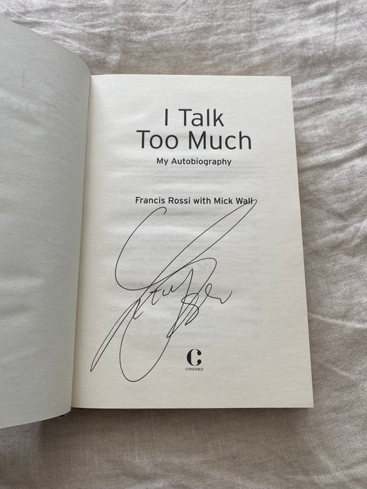 I Talk Too Much: My Autobiography