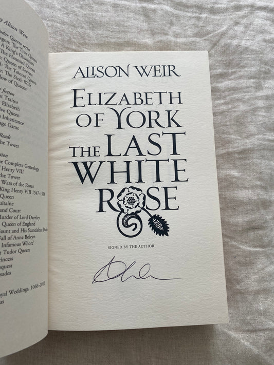 Elizabeth of York: The Last White Rose (Tudor Rose Series #1)
