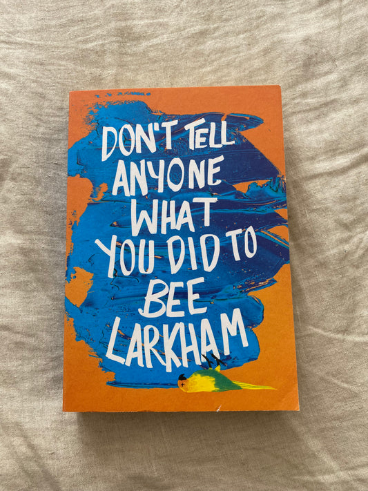 The Colour of Bee Larkham's Murder