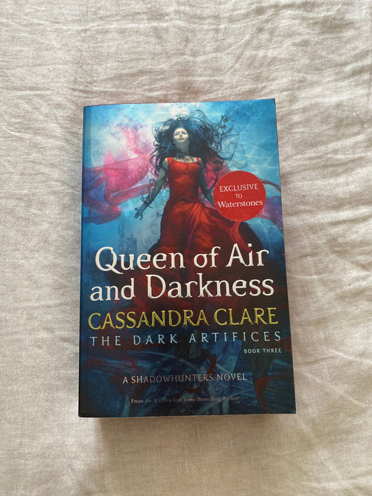 Queen of Air and Darkness (The Dark Artifices Series #3)