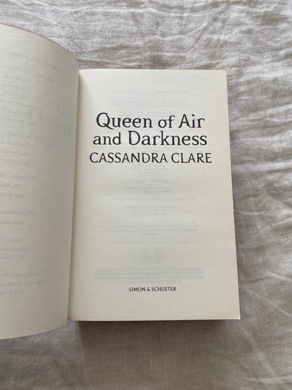 Queen of Air and Darkness (The Dark Artifices Series #3)