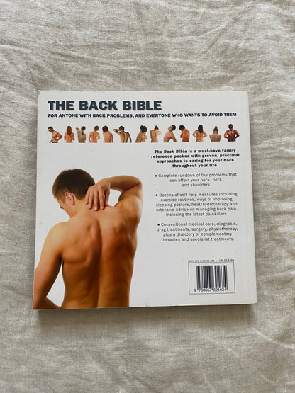 The Back Bible: For Anyone with Back Problems, and Everyone Who Wants to Avoid Them