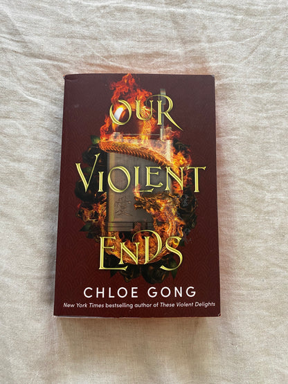 Our Violent Ends (These Violent Delights series #2)
