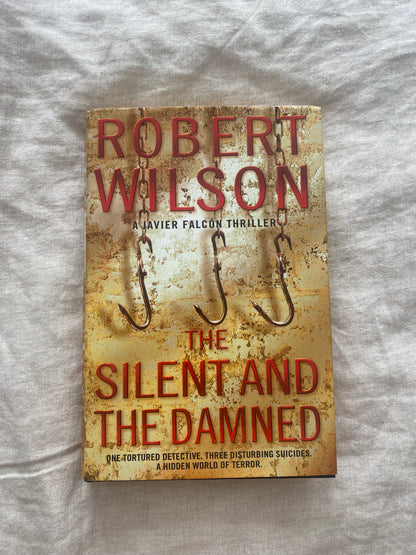 The Silent and the Damned (Javier Falcón Series #2)